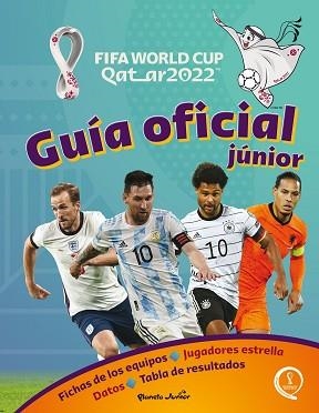 QATAR 2022. GUÍA OFICIAL JÚNIOR | 9788408260271 | AA. VV. | Llibreria Aqualata | Comprar llibres en català i castellà online | Comprar llibres Igualada