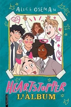 HEARTSTOPPER. L'ÀLBUM | 9788419150257 | OSEMAN, ALICE | Llibreria Aqualata | Comprar llibres en català i castellà online | Comprar llibres Igualada