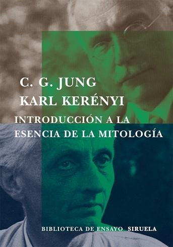 INTRODUCCION A LA ESENCIA DE LA MITOLOGIA (BIB. DE ENSAYO) | 9788478447534 | JUNG, CARL G. / KERENYI, KARL | Llibreria Aqualata | Comprar llibres en català i castellà online | Comprar llibres Igualada