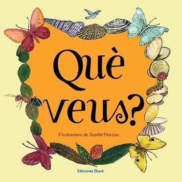 QUÈ VEUS? | 9788412372885 | URIBE, VERÓNICA | Llibreria Aqualata | Comprar llibres en català i castellà online | Comprar llibres Igualada