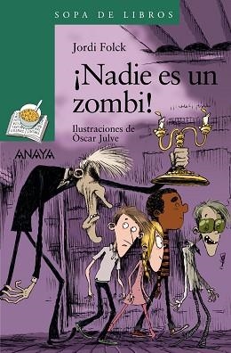 NADIE ES UN ZOMBI! | 9788469833513 | FOLCK, JORDI | Llibreria Aqualata | Comprar llibres en català i castellà online | Comprar llibres Igualada