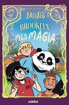 BRUIXES DE BROOKLYN 3, LES. MÉS MÀGIA | 9788468353753 | ESCABASSE, SOPHIE | Llibreria Aqualata | Comprar llibres en català i castellà online | Comprar llibres Igualada