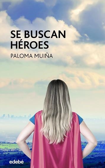 SE BUSCAN HÉROES | 9788468355917 | MUIÑA, PALOMA | Llibreria Aqualata | Comprar llibres en català i castellà online | Comprar llibres Igualada