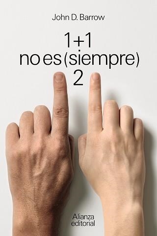 1 + 1 NO ES (SIEMPRE) 2 | 9788411480451 | BARROW, JOHN D. | Llibreria Aqualata | Comprar libros en catalán y castellano online | Comprar libros Igualada