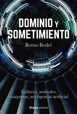 DOMINIO Y SOMETIMIENTO | 9788413629964 | BODEI, REMO | Llibreria Aqualata | Comprar libros en catalán y castellano online | Comprar libros Igualada