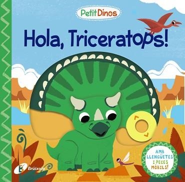 PETIT DINOS. HOLA, TRICERATOPS! | 9788413491097 | VARIOS AUTORES | Llibreria Aqualata | Comprar llibres en català i castellà online | Comprar llibres Igualada