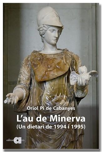 AU DE MINERVA, L' | 9788418618369 | PI DE CABANYES I ALMIRALL, ORIOL | Llibreria Aqualata | Comprar llibres en català i castellà online | Comprar llibres Igualada