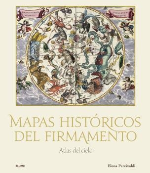 MAPAS HISTÓRICOS DEL FIRMAMENTO | 9788419499004 | PERCIVALDI, ELENA | Llibreria Aqualata | Comprar llibres en català i castellà online | Comprar llibres Igualada