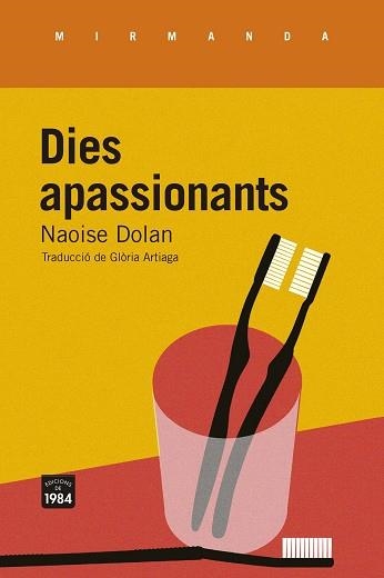 DIES APASSIONANTS | 9788418858147 | DOLAN, NAOISE | Llibreria Aqualata | Comprar llibres en català i castellà online | Comprar llibres Igualada