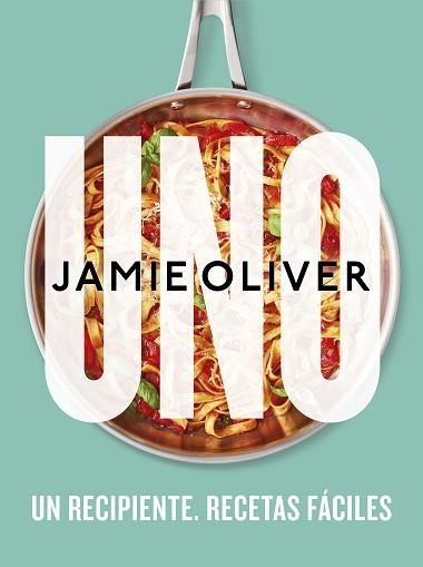 UNO. UN RECIPIENTE. RECETAS FÁCILES | 9788425361517 | OLIVER, JAMIE | Llibreria Aqualata | Comprar llibres en català i castellà online | Comprar llibres Igualada