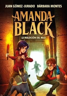 AMANDA BLACK 6. LA MALDICIÓN DEL NILO | 9788418688355 | GÓMEZ-JURADO, JUAN / MONTES, BÁRBARA | Llibreria Aqualata | Comprar llibres en català i castellà online | Comprar llibres Igualada