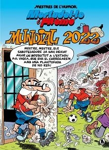 MORTADEL·LO I FILEMÓ. MUNDIAL 2022 (MESTRES DE L'HUMOR 60) | 9788402426963 | IBÁÑEZ, FRANCISCO | Llibreria Aqualata | Comprar llibres en català i castellà online | Comprar llibres Igualada