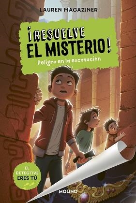 RESUELVE EL MISTERIO 4. PELIGRO EN LA EXCAVACIÓN | 9788427216785 | MAGAZINER, LAUREN | Llibreria Aqualata | Comprar llibres en català i castellà online | Comprar llibres Igualada