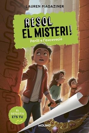 RESOL EL MISTERI! 4. PERILL A L'EXCAVACIÓ | 9788427226203 | MAGAZINER, LAUREN | Llibreria Aqualata | Comprar libros en catalán y castellano online | Comprar libros Igualada