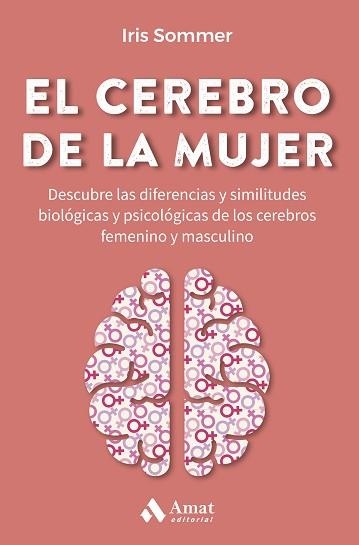 CEREBRO DE LA MUJER, EL | 9788419341082 | SOMMER, IRIS | Llibreria Aqualata | Comprar llibres en català i castellà online | Comprar llibres Igualada