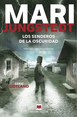 SENDEROS DE LA OSCURIDAD, LOS | 9788418184628 | JUNGSTEDT, MARI | Llibreria Aqualata | Comprar llibres en català i castellà online | Comprar llibres Igualada