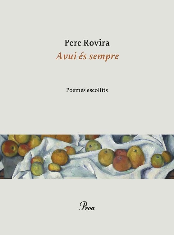 AVUI ÉS SEMPRE | 9788475889788 | ROVIRA, PERE | Llibreria Aqualata | Comprar llibres en català i castellà online | Comprar llibres Igualada