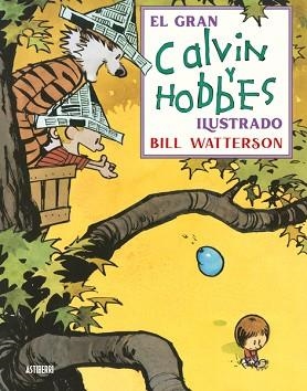 GRAN CALVIN Y HOBBES ILUSTRADO, EL | 9788418909443 | WATERSON, BILL | Llibreria Aqualata | Comprar llibres en català i castellà online | Comprar llibres Igualada