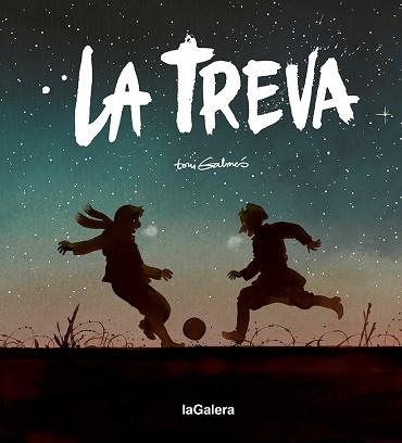 TREVA, LA | 9788424671631 | GALMÉS, TONI | Llibreria Aqualata | Comprar llibres en català i castellà online | Comprar llibres Igualada