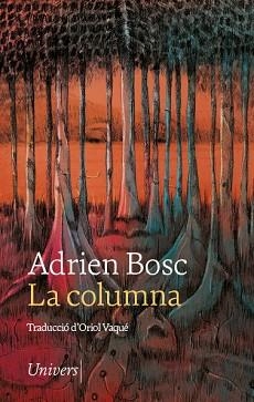 COLUMNA, LA | 9788418887369 | BOSC, ADRIEN | Llibreria Aqualata | Comprar llibres en català i castellà online | Comprar llibres Igualada