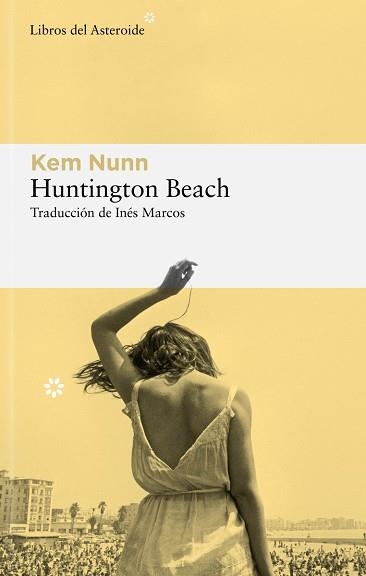 HUNTINGTON BEACH | 9788419089250 | NUNN, KEM | Llibreria Aqualata | Comprar llibres en català i castellà online | Comprar llibres Igualada