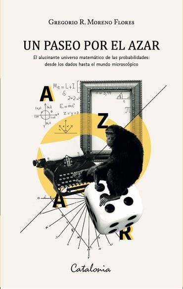 UN PASEO POR EL AZAR | 9788418354915 | MORENO FLORES, GREGORIO R. | Llibreria Aqualata | Comprar llibres en català i castellà online | Comprar llibres Igualada