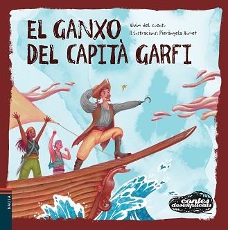 CONTES DESEXPLICATS 22. EL GANXO DEL CAPITÀ GARFI | 9788447948963 | VIVIM DEL CUENTU | Llibreria Aqualata | Comprar libros en catalán y castellano online | Comprar libros Igualada