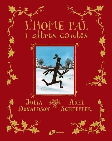 HOME PAL I ALTRES CONTES, L' | 9788413491578 | DONALDSON, JULIA | Llibreria Aqualata | Comprar llibres en català i castellà online | Comprar llibres Igualada