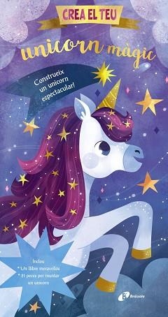 CREA EL TEU UNICORN MÀGIC | 9788413491028 | DICKMANN, NANCY | Llibreria Aqualata | Comprar llibres en català i castellà online | Comprar llibres Igualada