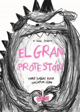 GRAN PROTESTÓN, EL | 9788419378156 | ROGER, MARIE-SABINE / LERAY, MARJOLAINE | Llibreria Aqualata | Comprar llibres en català i castellà online | Comprar llibres Igualada