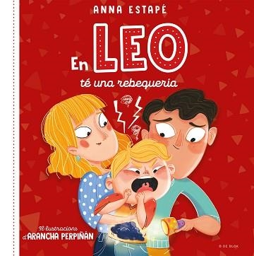 EN LEO TÉ UNA REBEQUERIA | 9788419048516 | ESTAPÉ, ANNA / PERPIÑÁN, ARANCHA | Llibreria Aqualata | Comprar llibres en català i castellà online | Comprar llibres Igualada