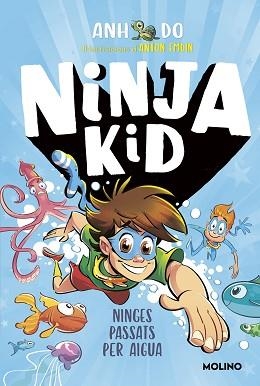 NINJA KID 9. NINGES PASSATS PER AIGUA | 9788427226159 | DO, ANH | Llibreria Aqualata | Comprar libros en catalán y castellano online | Comprar libros Igualada