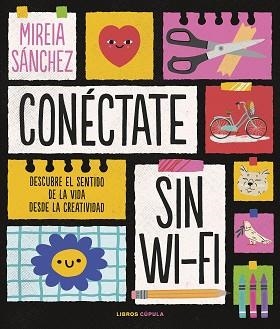 CONÉCTATE SIN WIFI | 9788448029890 | SÁNCHEZ, MIREIA | Llibreria Aqualata | Comprar llibres en català i castellà online | Comprar llibres Igualada