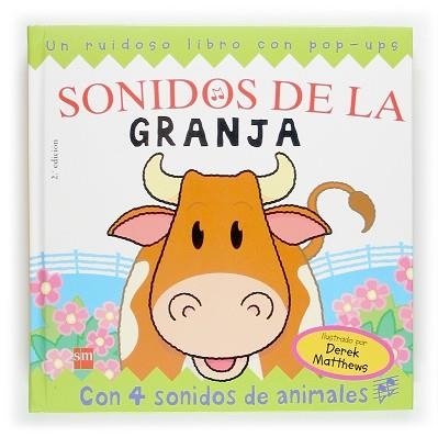 SONIDOS DE LA GRANJA (UN RUIDOSO LIBRO CON POP-UPS) | 9788467500189 | MATTHEWS, DEREK | Llibreria Aqualata | Comprar llibres en català i castellà online | Comprar llibres Igualada