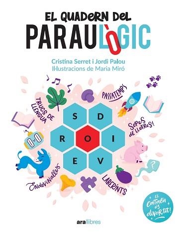 QUADERN DEL PARAULÒGIC, EL | 9788418928741 | PALOU I MASIP, JORDI / SERRET ALONSO, CRISTINA | Llibreria Aqualata | Comprar llibres en català i castellà online | Comprar llibres Igualada