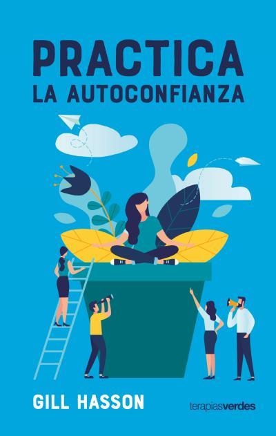 PRACTICA LA AUTOCONFIANZA | 9788416972753 | HASSON, GILL | Llibreria Aqualata | Comprar llibres en català i castellà online | Comprar llibres Igualada