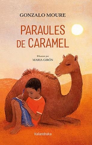 PARAULES DE CARAMEL | 9788418558429 | MOURE, GONZALO | Llibreria Aqualata | Comprar llibres en català i castellà online | Comprar llibres Igualada