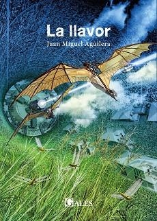 LLAVOR, LA | 9788412373493 | AGUILERA, JUAN MIGUEL | Llibreria Aqualata | Comprar llibres en català i castellà online | Comprar llibres Igualada