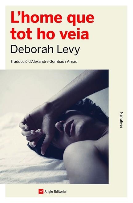 HOME QUE TOT HO VEIA, L' | 9788419017376 | LEVY, DEBORAH | Llibreria Aqualata | Comprar llibres en català i castellà online | Comprar llibres Igualada