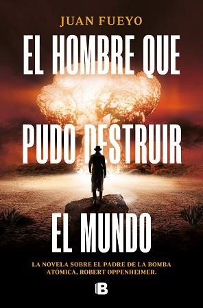 HOMBRE QUE PUDO DESTRUIR EL MUNDO, EL | 9788466674201 | FUEYO, JUAN | Llibreria Aqualata | Comprar llibres en català i castellà online | Comprar llibres Igualada