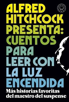 ALFRED HITCHCOCK PRESENTA: CUENTOS PARA LEER CON LA LUZ ENCENDIDA | 9788419172716 | Llibreria Aqualata | Comprar llibres en català i castellà online | Comprar llibres Igualada