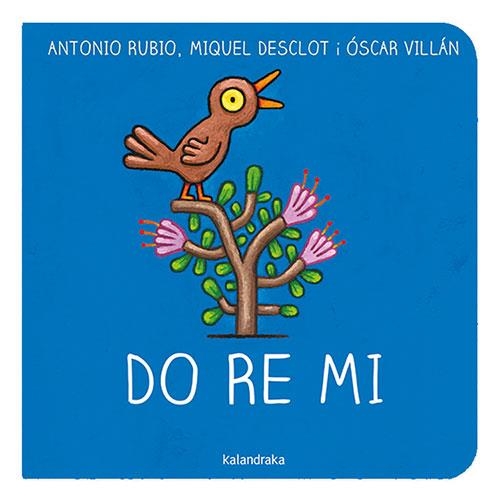 DO RE MI | 9788418558535 | RUBIO HERRERO, ANTONIO / DESCLOT, MIQUEL | Llibreria Aqualata | Comprar llibres en català i castellà online | Comprar llibres Igualada