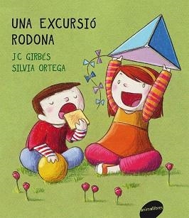 UNA EXCURSIÓ RODONA | 9788415095231 | GIRBÉS APARISI, JOAN CARLES | Llibreria Aqualata | Comprar llibres en català i castellà online | Comprar llibres Igualada