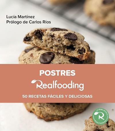 POSTRES REALFOODING | 9788449340109 | MARTÍNEZ, LUCÍA | Llibreria Aqualata | Comprar llibres en català i castellà online | Comprar llibres Igualada