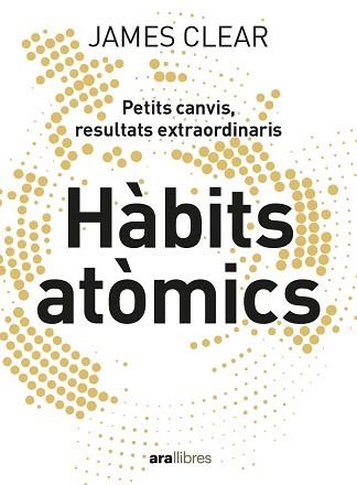 HÀBITS ATÒMICS | 9788418928710 | CLEAR, JAMES | Llibreria Aqualata | Comprar llibres en català i castellà online | Comprar llibres Igualada