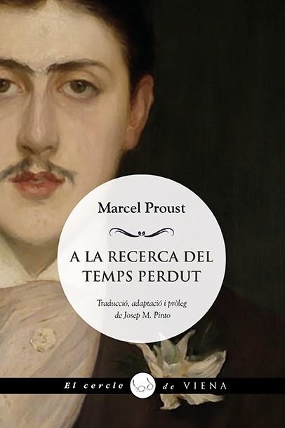 A LA RECERCA DEL TEMPS PERDUT. UNA TRIA | 9788418908729 | PROUST, MARCEL | Llibreria Aqualata | Comprar llibres en català i castellà online | Comprar llibres Igualada