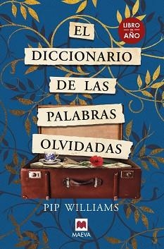 DICCIONARIO DE LAS PALABRAS OLVIDADAS, EL | 9788419110558 | WILLIAMS, PIP | Llibreria Aqualata | Comprar libros en catalán y castellano online | Comprar libros Igualada