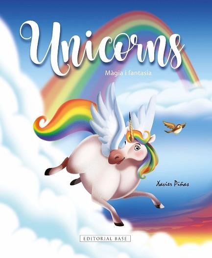 UNICORNS. MÀGIA I FANTASIA | 9788418434488 | GIMÉNEZ PIÑAS, XAVIER | Llibreria Aqualata | Comprar llibres en català i castellà online | Comprar llibres Igualada