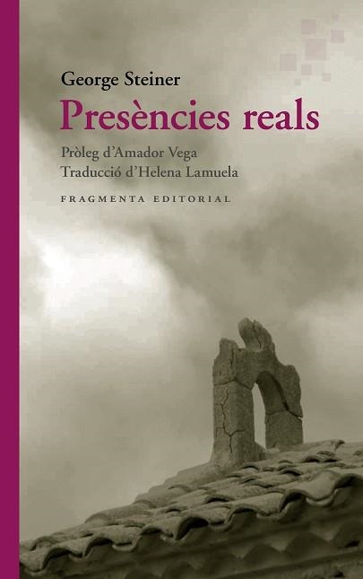 PRESÈNCIES REALS | 9788417796693 | STEINER, GEORGE | Llibreria Aqualata | Comprar llibres en català i castellà online | Comprar llibres Igualada