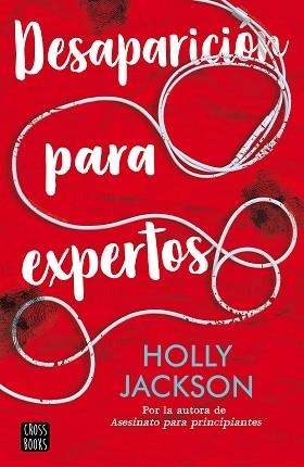 DESAPARICIÓN PARA EXPERTOS | 9788408241621 | JACKSON, HOLLY | Llibreria Aqualata | Comprar llibres en català i castellà online | Comprar llibres Igualada